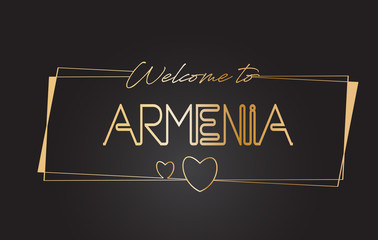 Armenia Welcome to Golden text Neon Lettering Typography Vector Illustration.