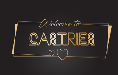 Castries Welcome to Golden text Neon Lettering Typography Vector Illustration.