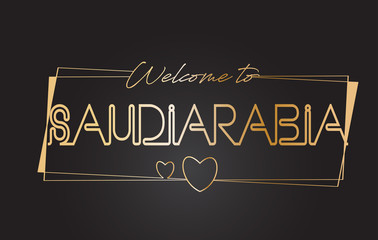 Obraz premium SaudiArabia Welcome to Golden text Neon Lettering Typography Vector Illustration.