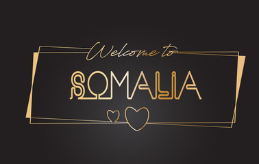 Obraz premium Somalia Welcome to Golden text Neon Lettering Typography Vector Illustration.