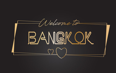 Bangkok Welcome to Golden text Neon Lettering Typography Vector Illustration.