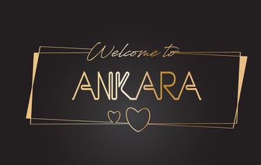 Obraz premium Ankara Welcome to Golden text Neon Lettering Typography Vector Illustration.