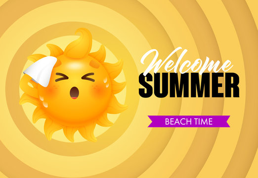 Welcome summer, beach time lettering with sun cartoon character. Tourism, summer offer or sale advertising design. Handwritten and typed text, calligraphy. For brochures, invitations, posters.