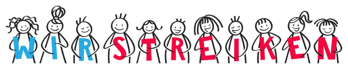 WIR STREIKEN Strichfiguren halten bunte Buchstaben