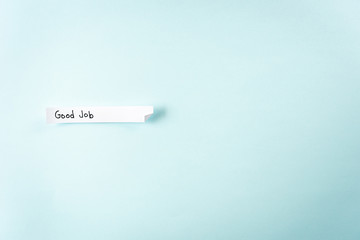 Concept of sending a positive message to employee. Paper with the word 