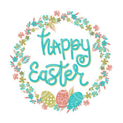 Happy Easter card with lettering, eggs and floral decoration