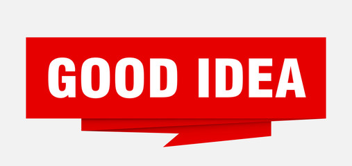 good idea