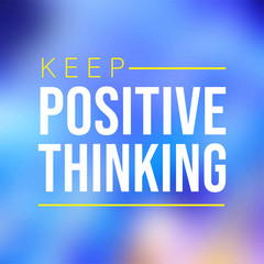 keep positive thinking. Motivation quote with modern background vector