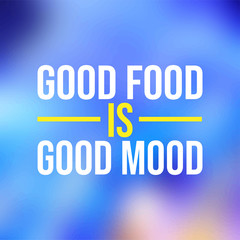 good food is good mood. Life quote with modern background vector