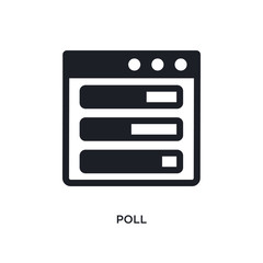 poll isolated icon. simple element illustration from political concept icons. poll editable logo sign symbol design on white background. can be use for web and mobile