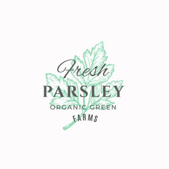 Fresh Parsley Abstract Vector Sign, Symbol or Logo Template. Green Parsley Branch with Leaves Sketch Illustration with Retro Typography. Vintage Luxury Emblem.