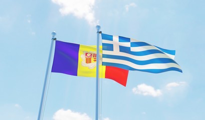 Greece and Andorra, two flags waving against blue sky. 3d image