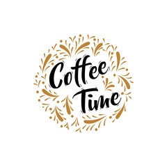 Fototapeta na wymiar The phrase coffee time with ornament isolated on white background - Vector