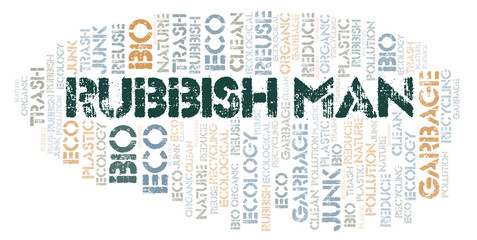 Obraz premium Rubbish Man word cloud.