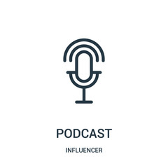 podcast icon vector from influencer collection. Thin line podcast outline icon vector illustration. - obrazy, fototapety, plakaty