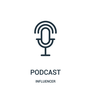 podcast icon vector from influencer collection. Thin line podcast outline icon vector illustration.