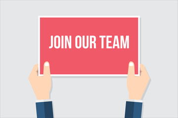 Naklejka premium Join our team! Hands holding placard, sign. Flat style vector illustration