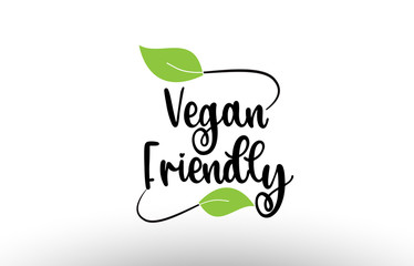 Vegan Friendly word text with green leaf logo icon design