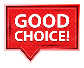Good Choice! misty rose pink banner button