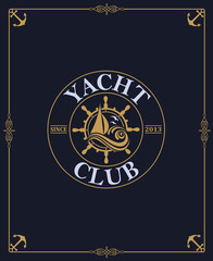 Fototapeta premium yacht club label isolated on dark background in decorative frame