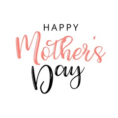 Obraz premium Happy Mother s Day Calligraphy Background. Custom hand lettering for Mother s Day post card.