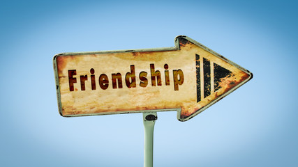 Sign 328 - Friendship