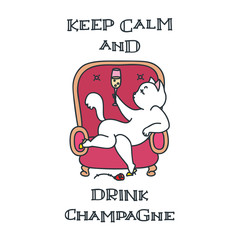 Keep Calm And Drink Champagne. Illustration of cute white cat holding champagne glass isolated on white background. Vector 8 EPS.