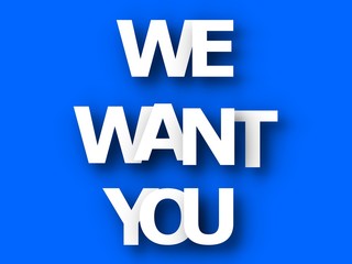 We want you text against coloured background. We want you concept