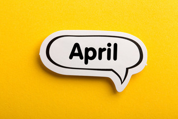 April Speech Bubble Isolated On Yellow