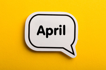 April Speech Bubble Isolated On Yellow
