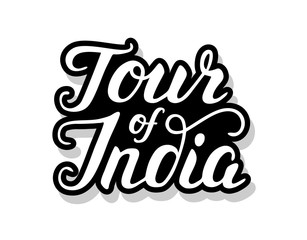 Tour of India calligraphy template text for your design illustration concept. Handwritten lettering title vector words on white isolated background