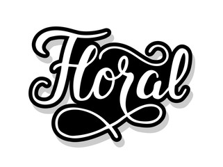 Floral calligraphy template text for your design illustration concept. Handwritten lettering title vector words on white isolated background