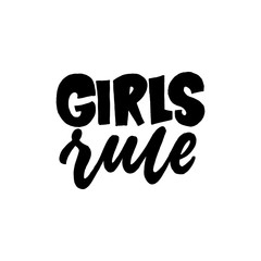 Girls Rule. Creative lettering postcard. Calligraphy inspiration graphic design, typography element. Hand written postcard. White background.