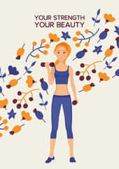 Girl exercising with dumbbells poster vector illustration. Your strength, your beauty. Sport, fitness, bodybuilding, weightlifting concept - young woman with dumbbell flexing muscles.