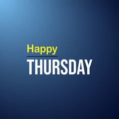 happy Thursday. Life quote with modern background vector