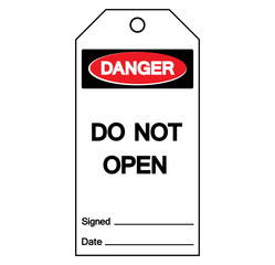 Danger Do Not Open Label Tag Symbol Sign,Vector Illustration, Isolate On White Background Label. EPS10