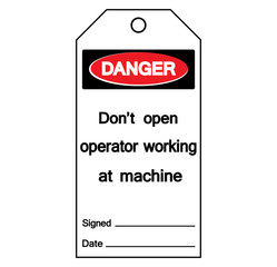 Danger Don't Open Operator Working at Machine Tag Symbol Sign,Vector Illustration, Isolate On White Background  Label. EPS10