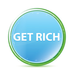 Get Rich natural aqua cyan blue round button