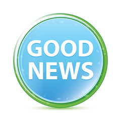 Good News natural aqua cyan blue round button