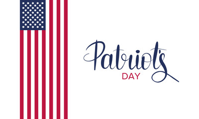 Patriot's Day. Poster with handwritten lettering. In the United States, annually held on the third Monday of April. Public holiday. Banner, greeting card and background. Vector illustration