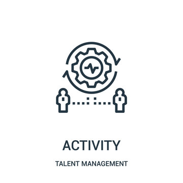 Activity Icon Vector From Talent Management Collection. Thin Line Activity Outline Icon Vector Illustration.