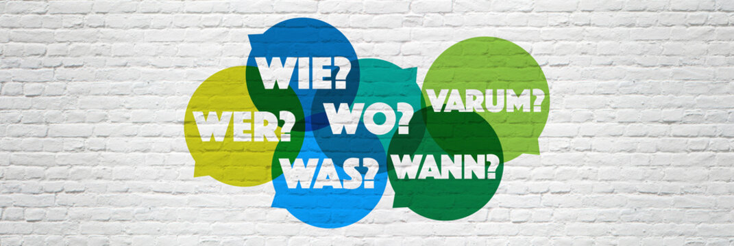 W-Fragen: wer, wie, was, wo, wann, warum