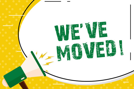 Writing note showing We Ve Moved. Business concept for having strong feelings sadness or sympathy has said or done Blank White Huge Oval Shape Sticker and Megaphone Shouting