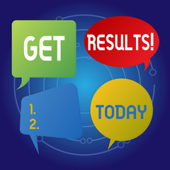 Text sign showing Get Results. Business photo showcasing caused or produced by something else Consequence outcome Blank Speech Bubble Sticker in Different Shapes and Color for Multiple Chat