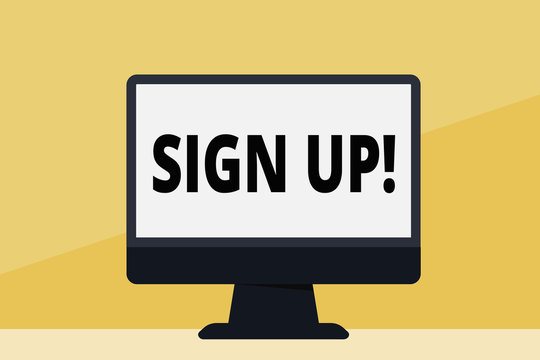 Word writing text Sign Up. Business photo showcasing commit oneself to period of employment website or in forces Blank Space Desktop Computer Colorful Monitor Screen Freestanding on Table