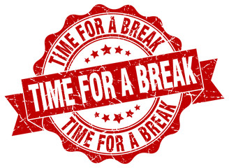 Fototapeta premium time for a break stamp. sign. seal