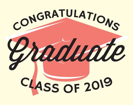 Graduation vector Class of 2019 Congrats grad Congratulations Graduate