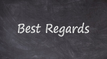 Obraz premium Best regards written on blackboard