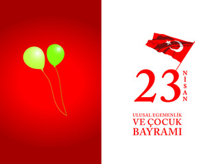 23 April Children's day Turkish Speak: 23 Nisan Cumhuriyet Bayrami. Vector Illustration