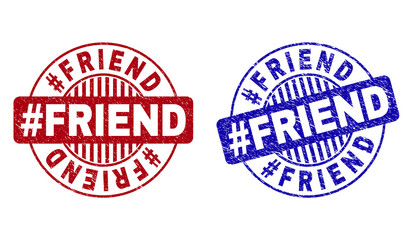 Grunge #FRIEND round stamp seals isolated on a white background. Round seals with grunge texture in red and blue colors. Vector rubber imprint of #FRIEND title inside circle form with stripes.